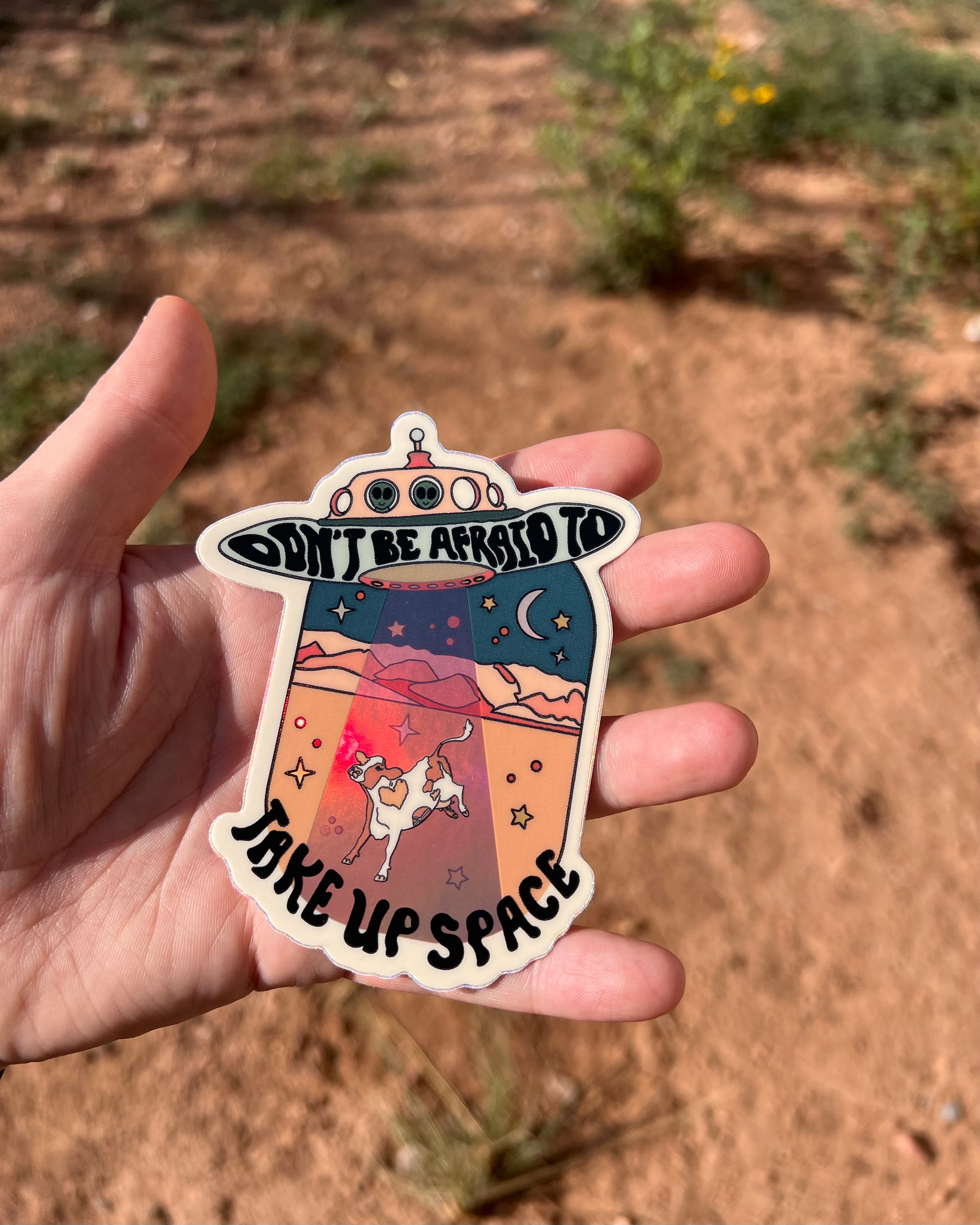 take up space sticker - holographic